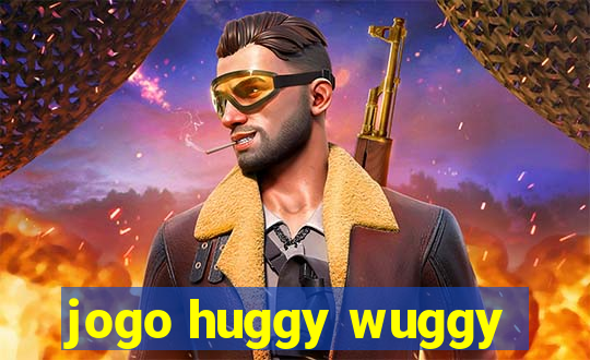 jogo huggy wuggy